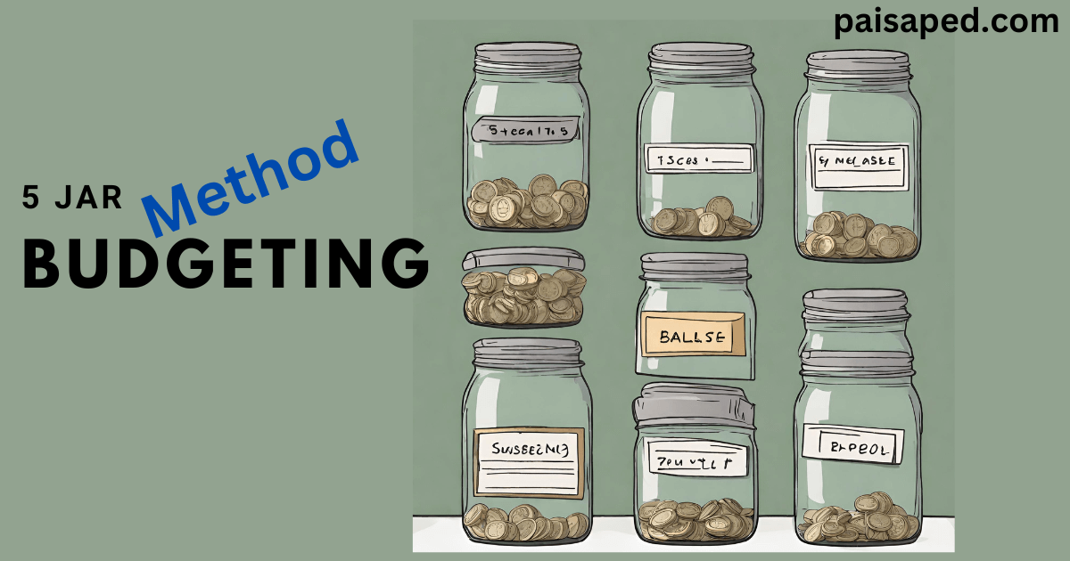 5 Jar Method Of Budgeting
