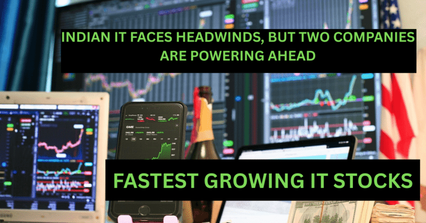 Fastest Growing IT Stocks